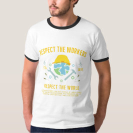 Arbetsdagen respekterar de anställdas respekt för  t shirt