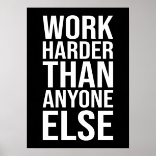 Arbetshårdare än någon annan - Framgångsmotivation Poster