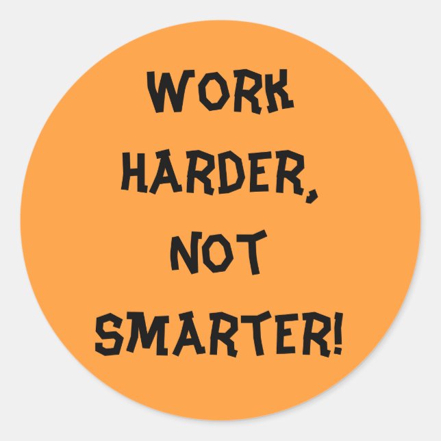 Arbetshärdare, inte smartare etikett (Framsida)