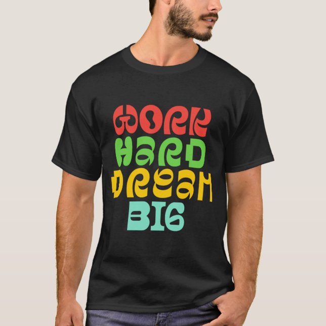 ARBETSHÅRDREAM BIG T SHIRT (Framsida)