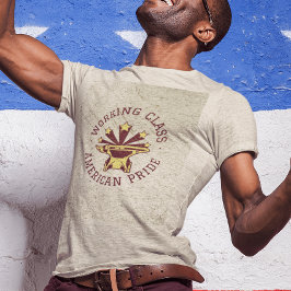 Arbetsklass Amerikanska Pridet T Shirt