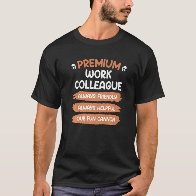 arbetskollegerens bästa kollega 2 t shirt (Framsida)