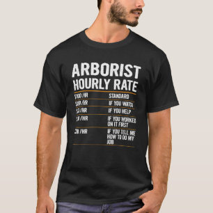 Arbetskraftshastigheten för arborist per timme öka t shirt