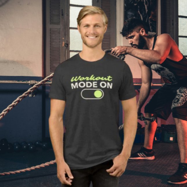 Arbetsläge aktiverat: Fitness-växel T Shirt (Skapare uppladdad)