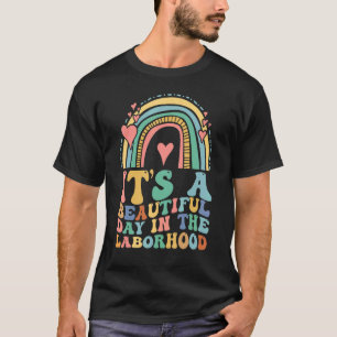 Arbetsleveransen är en vacker dag i L T Shirt