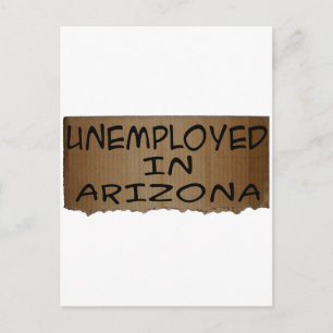 ARBETSLÖSA I ARIZONA VYKORT