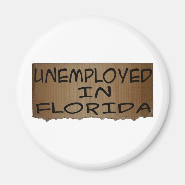 ARBETSLÖSA I FLORIDA MAGNET (Framsidan)