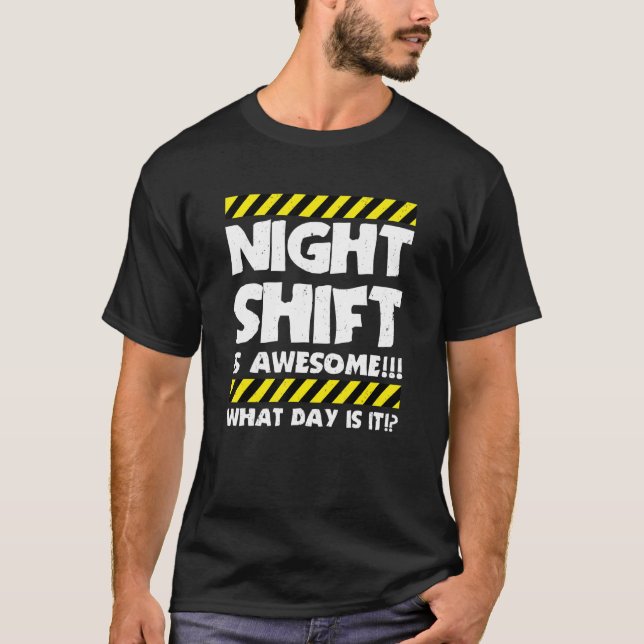 Arbetsmemorandumskift nattetid är fabriksarbetare  t shirt (Framsida)