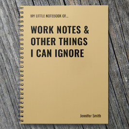 Arbetsnoteringar & Andra Roliga Citat Anteckningsbok