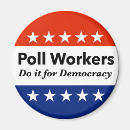 Arbetstagare gör det för demokratin magnet