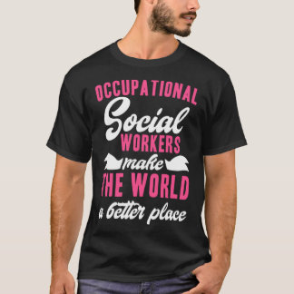 Arbetstagarna i Social gör Ställe till världsarbet T Shirt