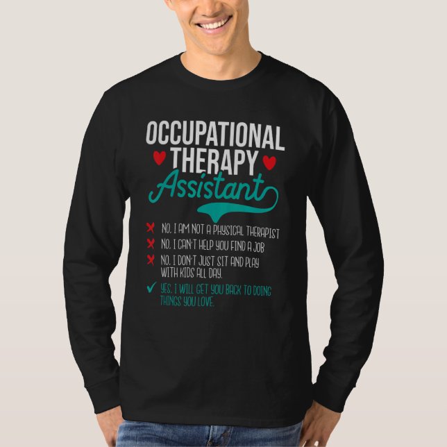 Arbetsterapeut  Sjukvård OTA Den T Shirt (Framsida)