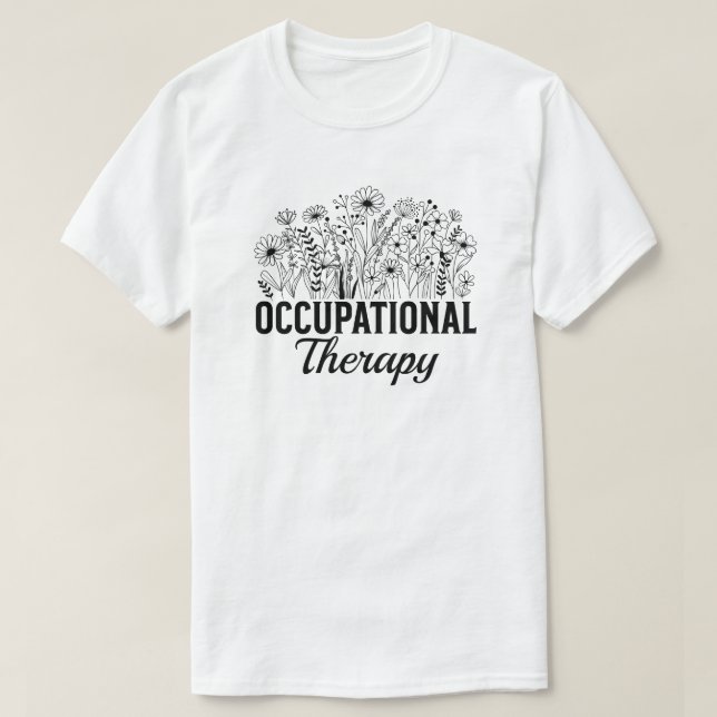 Arbetsterapi Blommig Arbetsterapeut OT T Shirt (Design framsida)