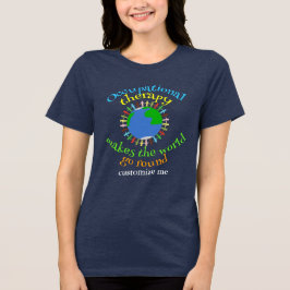 Arbetsterapi Får Världen Att Snurra Tee Shirt