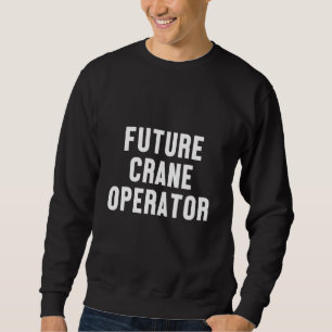 Arbetstråd för framtida Crane Operator Constructio Lång Ärmad Tröja