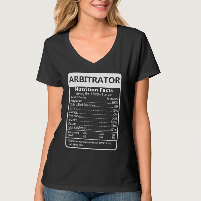 Arbitrator Nutrition Facts Sarcastic Graphic T Shirt (Framsida)