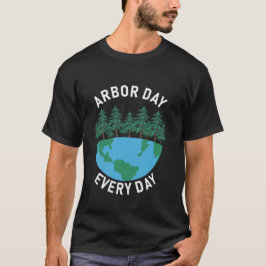 Arbor Day Varje dag Arbour Day T Shirt