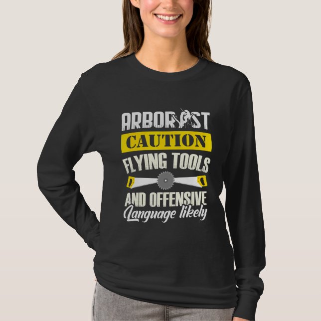 Arborist Caution Träd Surgeon Arboriculturist T Shirt (Framsida)