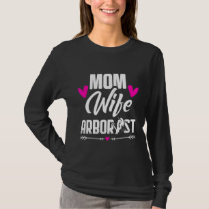 Arborist Mamma Maka Träd Surgeon Arboriculturist T Shirt