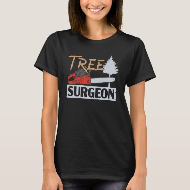 Arborist Träd Surgeon Logger Wood Whisperer Woodwo T Shirt (Framsida)