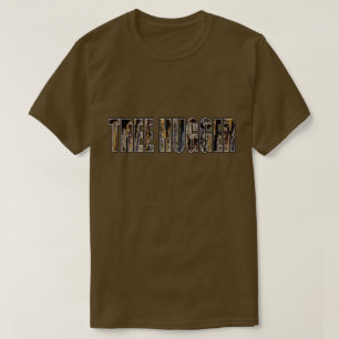 Arbours Day Tree hugger Manar T-shirt
