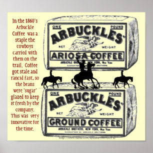 "Arbuckless kaffe som hjälpte seger väster! ", Poster