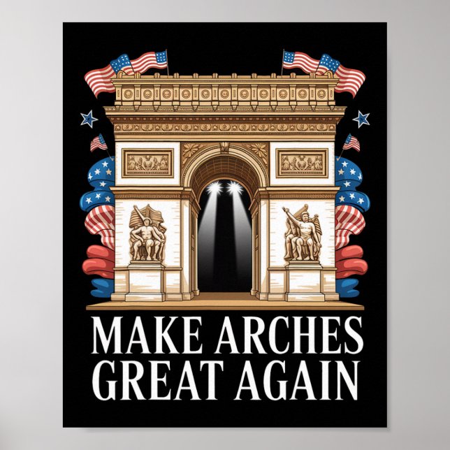 Arc De Trump gör valv stora igen  Poster (Framsidan)