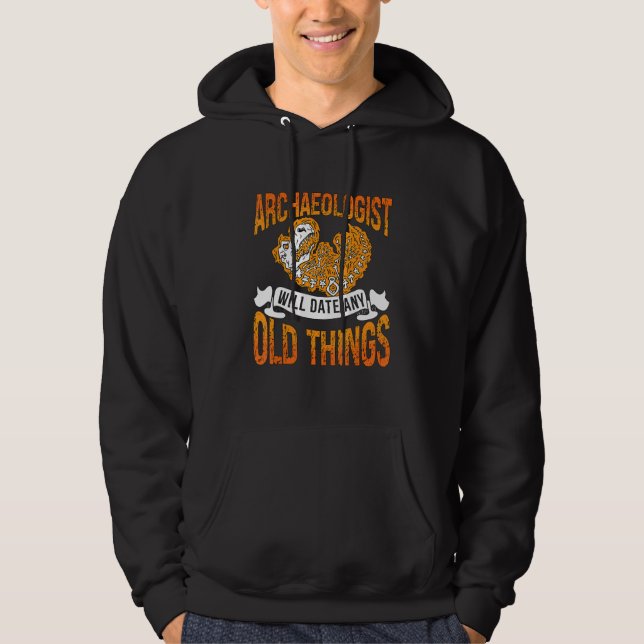 Archaeologist Will Date Rockhounding Collector Arc Hoodie (Framsida)