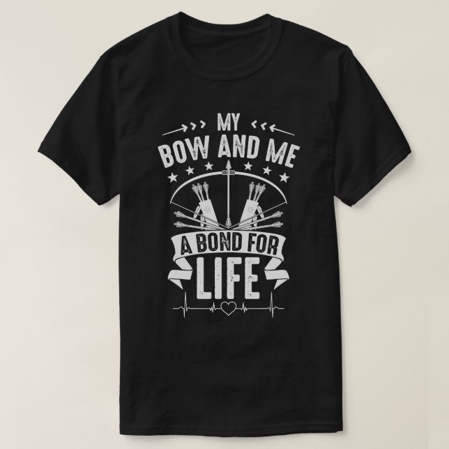 Archer Archery Archers Bow Bond for Life Gift T Shirt (Design framsida)