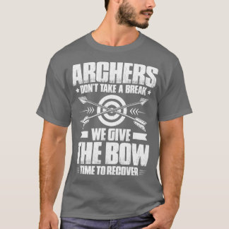Archer Archery Bow Hunting Bowman Arrow Bow Hunter T Shirt