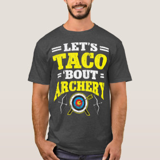 Archer Arrow Bow-jakt på sportskytte (8) T Shirt