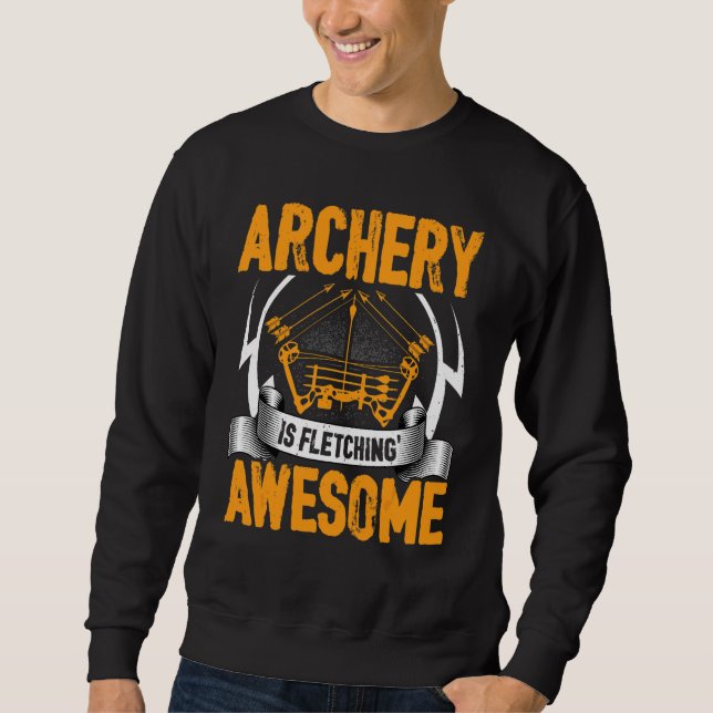 Archer bågskytte är Fletching Awesome armborst Lång Ärmad Tröja (Framsida)