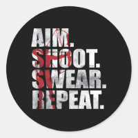Archer Bowhunting Aim Shoot Swear Repeat Archery