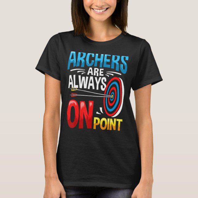 Archer Outfit Bow Arrow Game Archery Arching Archi T Shirt (Framsida)