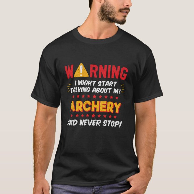 Archery Bow and Arrow Joke Graphic T Shirt (Framsida)