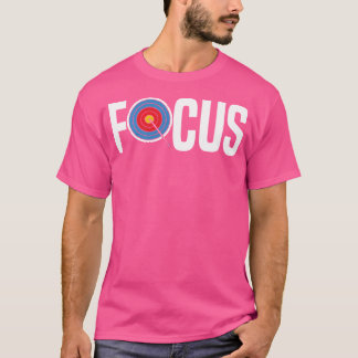 Archery Coach Arrows Target Bowman Bow Archer Focu T Shirt