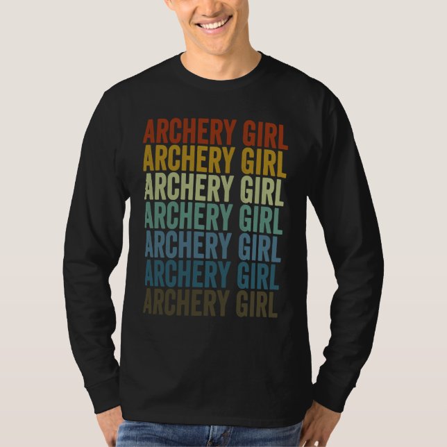 Archery Girl Archer Bow And Arrow Archery T Shirt (Framsida)