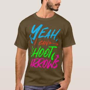 Archery Ja, jag kan skjuta pilar T Shirt