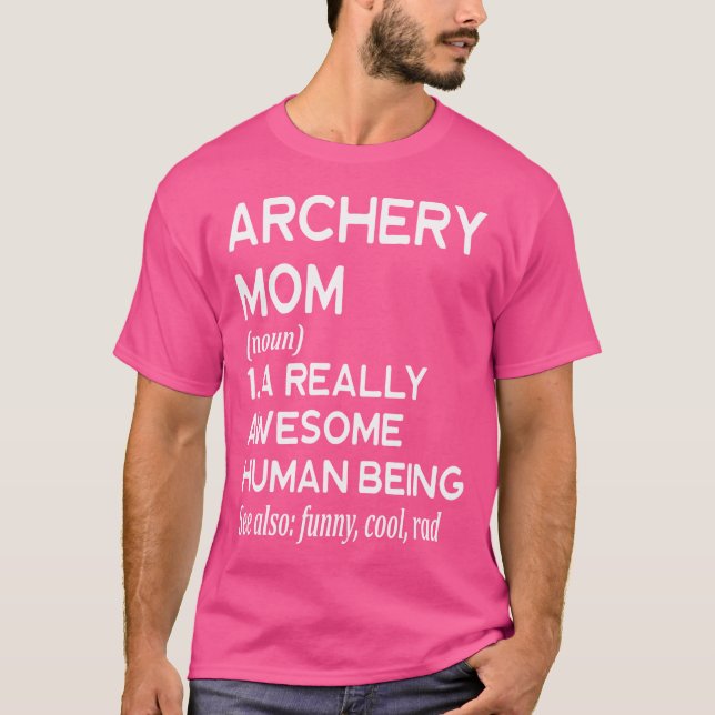 Archery Mamma Definition Recurve Barebow Compound  T Shirt (Framsida)