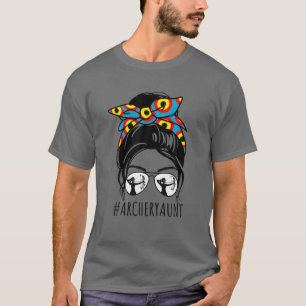 Archery Moster Life Messy Bun Hair Glasses Mor T Shirt