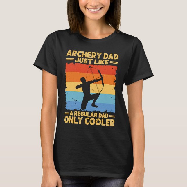 Archery Pappa Funny Fars dag Archer Bow Hunter D T Shirt (Framsida)