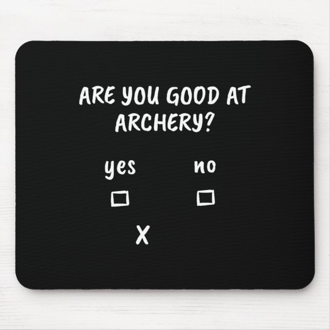 Archery Sarcasm Quote Archer Bow Hunting Gift Musmatta (Framsidan)