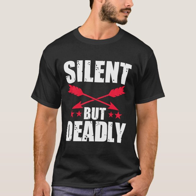 Archery Shirts Design Silent men Deadly Pappa Gift T Shirt (Framsida)
