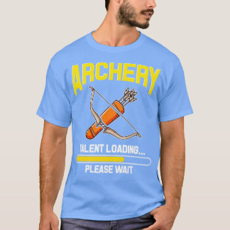 Archery Talent Loading Archer T Shirt