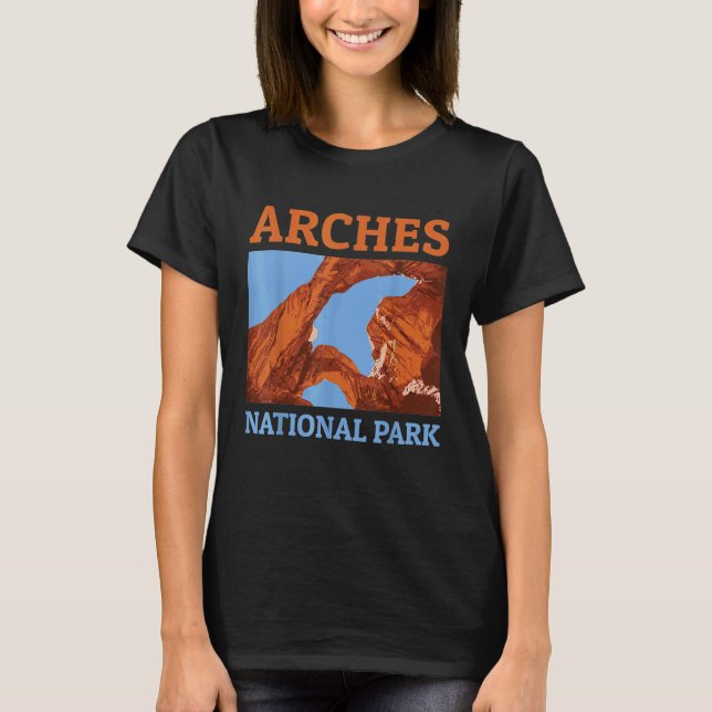 Arches National Park Utah Camping Hiking T Shirt (Framsida)