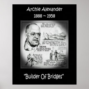 Archie Alexander ~ Mathematician/Ingenjör~Builder Poster