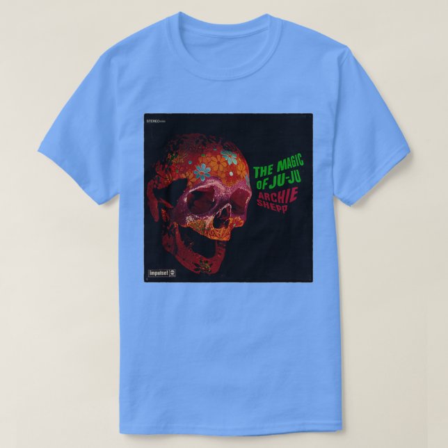 Archie Shepp Magic of JuJu T Shirt (Design framsida)
