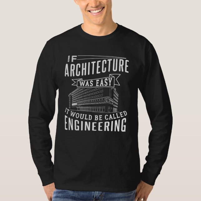 Architect Architecture Student for Men T Shirt (Framsida)