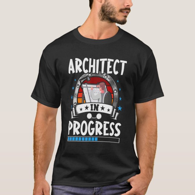 Architect In Progress Trainee Student T Shirt (Framsida)