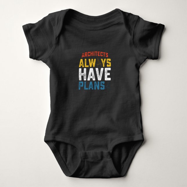 Architects Always Have Plans T Shirt (Framsida)